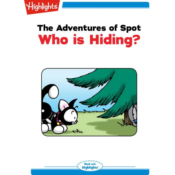 Who is Hiding?: Adventures of Spot