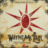 Wayne McLair, Folge 10: Der Feueropal