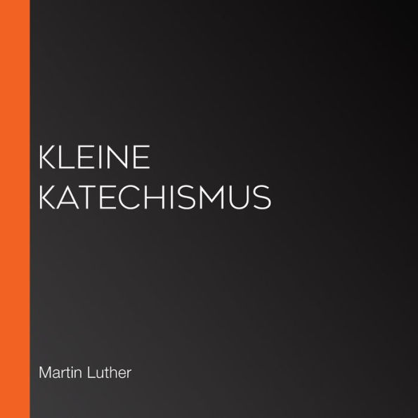 Kleine Katechismus