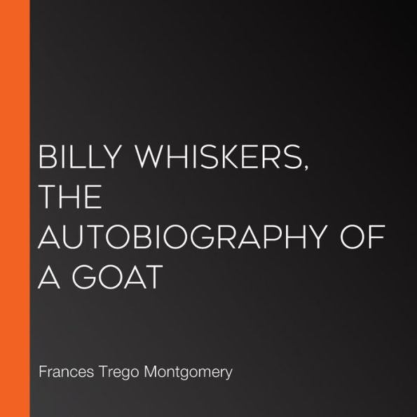 Billy Whiskers, the Autobiography of a Goat