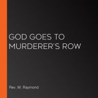 God Goes to Murderer's Row