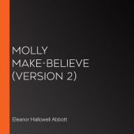 Molly Make-Believe (version 2)