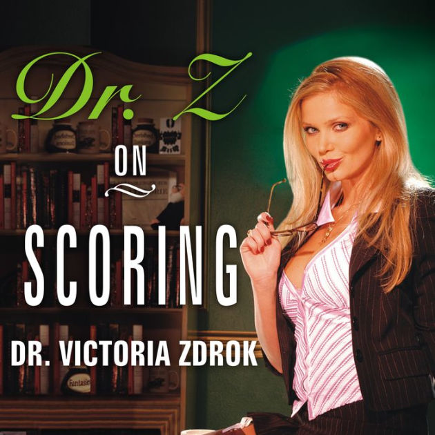 Dr. Z on Scoring: How to Pick Up, Seduce and Hook Up with Hot Women by  Victoria Zdrok Ph.D., Paperback