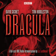 Dracula: A Full-Cast BBC Radio Dramatisation
