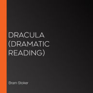 Dracula: Dramatic Reading
