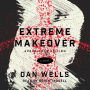 Extreme Makeover: A Novel