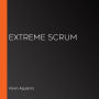 Extreme Scrum