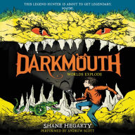 Darkmouth #2: Worlds Explode