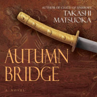Autumn Bridge (Abridged)