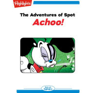 Achoo: The Adventures of Spot