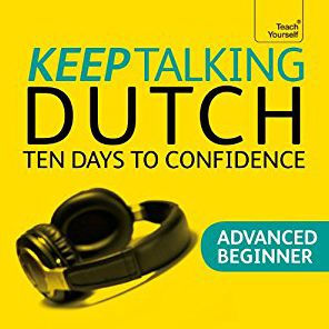 Keep Talking Dutch - Ten Days to Confidence