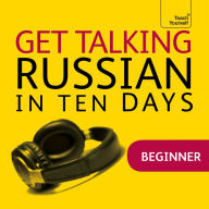 Get Talking Russian in Ten Days