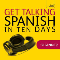 Get Talking Spanish in Ten Days