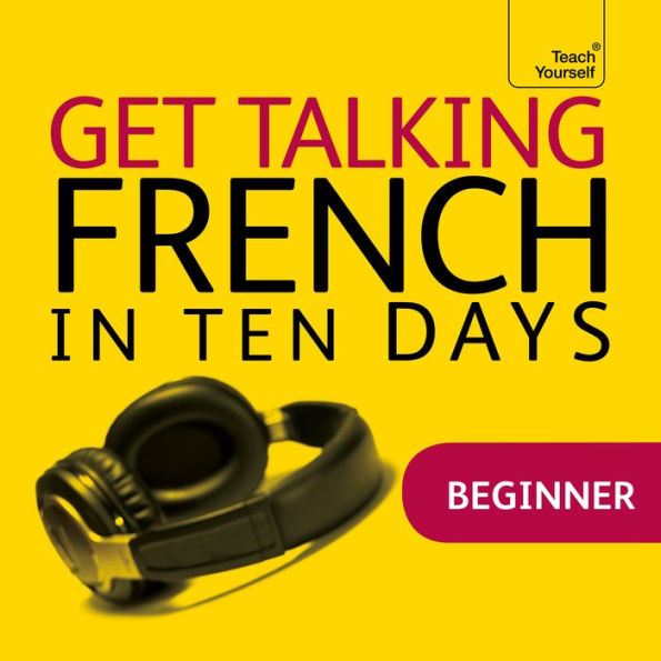 Get Talking French in Ten Days