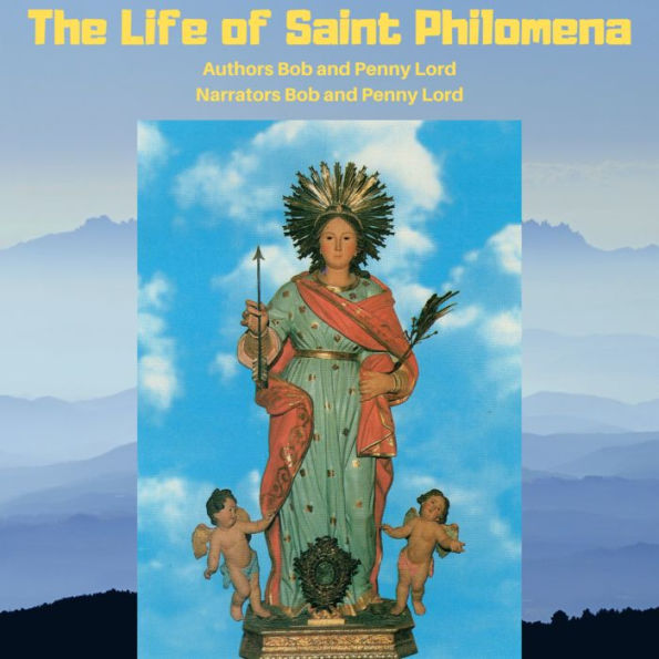 The Life of Saint Philomena