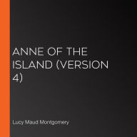 Anne of the Island (version 4)