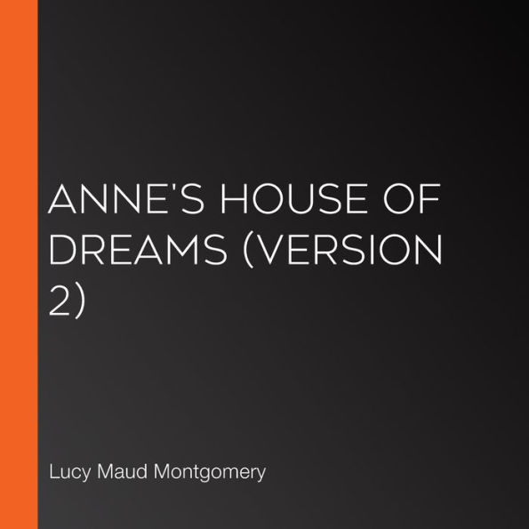 Anne's House of Dreams (version 2)