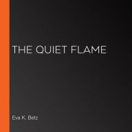The Quiet Flame