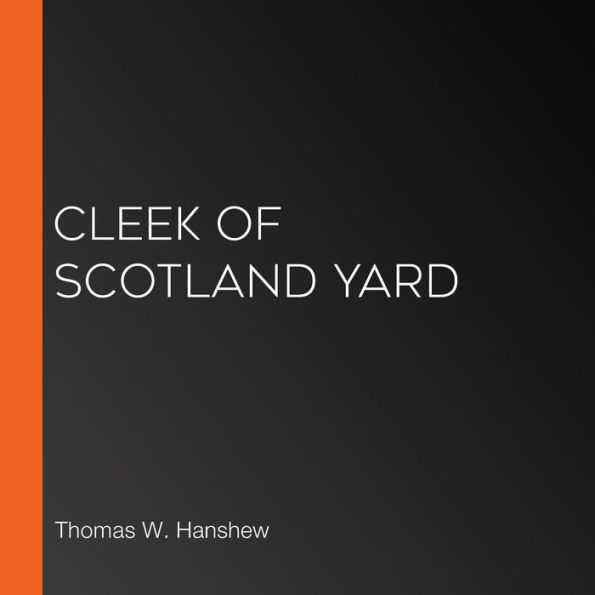 Cleek of Scotland Yard