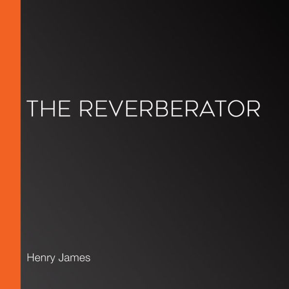 The Reverberator