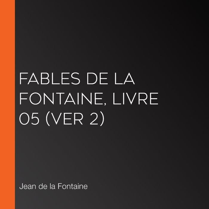 Fables de La Fontaine, livre 05 (ver 2)