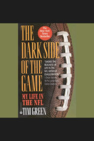 The Dark Side of the Game: My Life in the NFL (Abridged)
