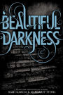 Beautiful Darkness (Beautiful Creatures Series #2)
