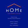 Home: Where Everyone Is Welcome: Poems & Songs Inspired by American Immigrants