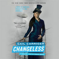 Changeless (Parasol Protectorate Series #2)