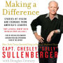 Making a Difference: Stories of Vision and Courage from America's Leaders