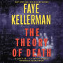 The Theory of Death (Peter Decker and Rina Lazarus Series #23)