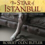 The Star of Istanbul: A Christopher Marlowe Cobb Thriller