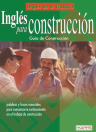 Inglés para Construcción: English for Construction