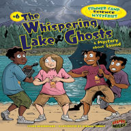 The Whispering Lake Ghosts: A Mystery about Sound