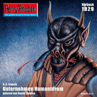 Perry Rhodan 1829: Unternehmen Humanidrom: Perry Rhodan-Zyklus 