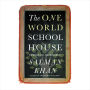 The One World Schoolhouse: Education Reimagined