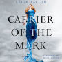 Carrier of the Mark