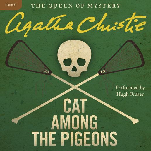 Cat among the Pigeons (Hercule Poirot Series)