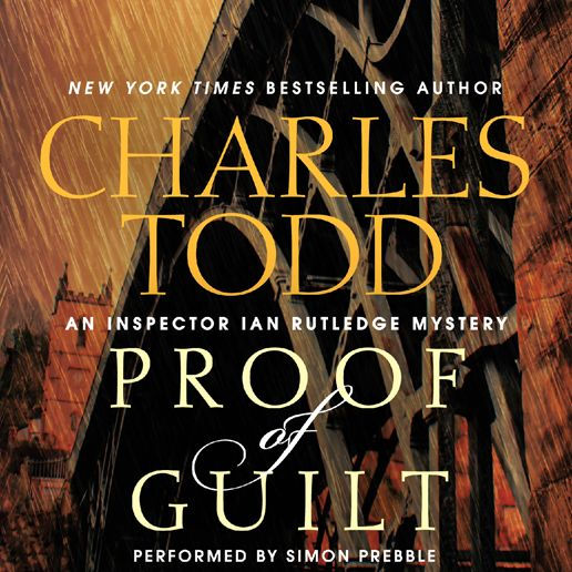 Proof of Guilt (Inspector Ian Rutledge Series #15)