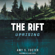 The Rift Uprising: The Rift Uprising Trilogy, Book 1