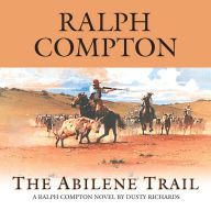 The Abilene Trail (Trail Drive Series #17)