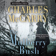 The Mulberry Bush: A Novel