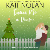 Dance Me A Dream: A Small Town Southern Romance