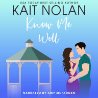 Know Me Well: A Small Town Southern Romance