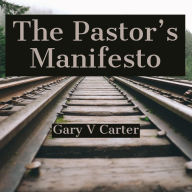 The Pastor's Manifesto: Stop Wondering and Start Growing
