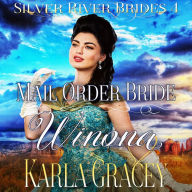 Mail Order Bride Winona: Sweet Clean Inspirational Frontier Historical Western Romance
