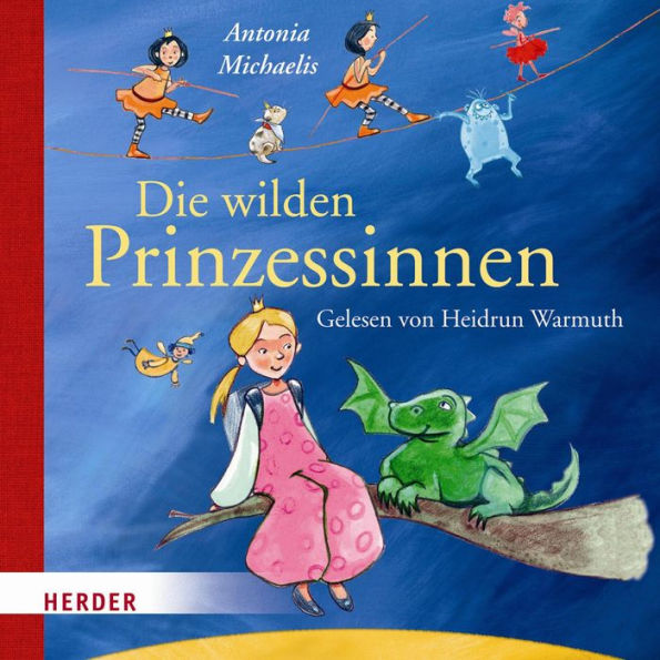 Die wilden Prinzessinnen (Abridged)