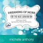 Dreaming of More for the Next Generation: Lifetime Faith Ignited by Family Ministry