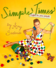 Simple Times: Crafts for Poor People