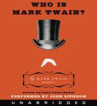 Who Is Mark Twain?